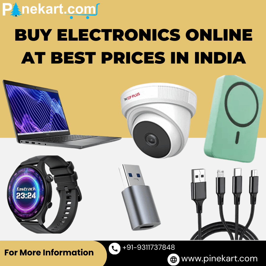 Buy electronics online at best prices in India with wide range of gadgets, accessories, and devices on Pinekart