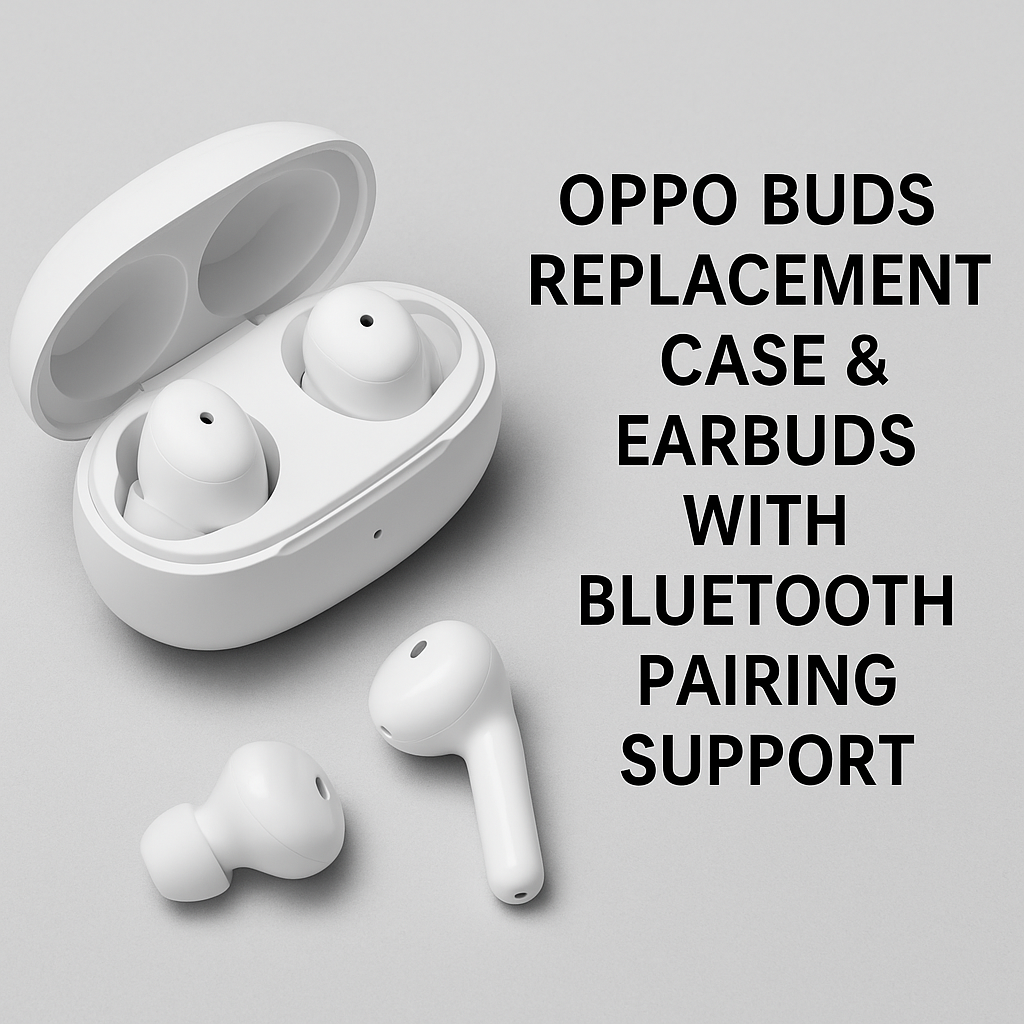 Oppo Buds replacement set featuring left and right earbuds, a charging case, and Bluetooth connectivity, placed beside a smartphone for pairing demonstration.
