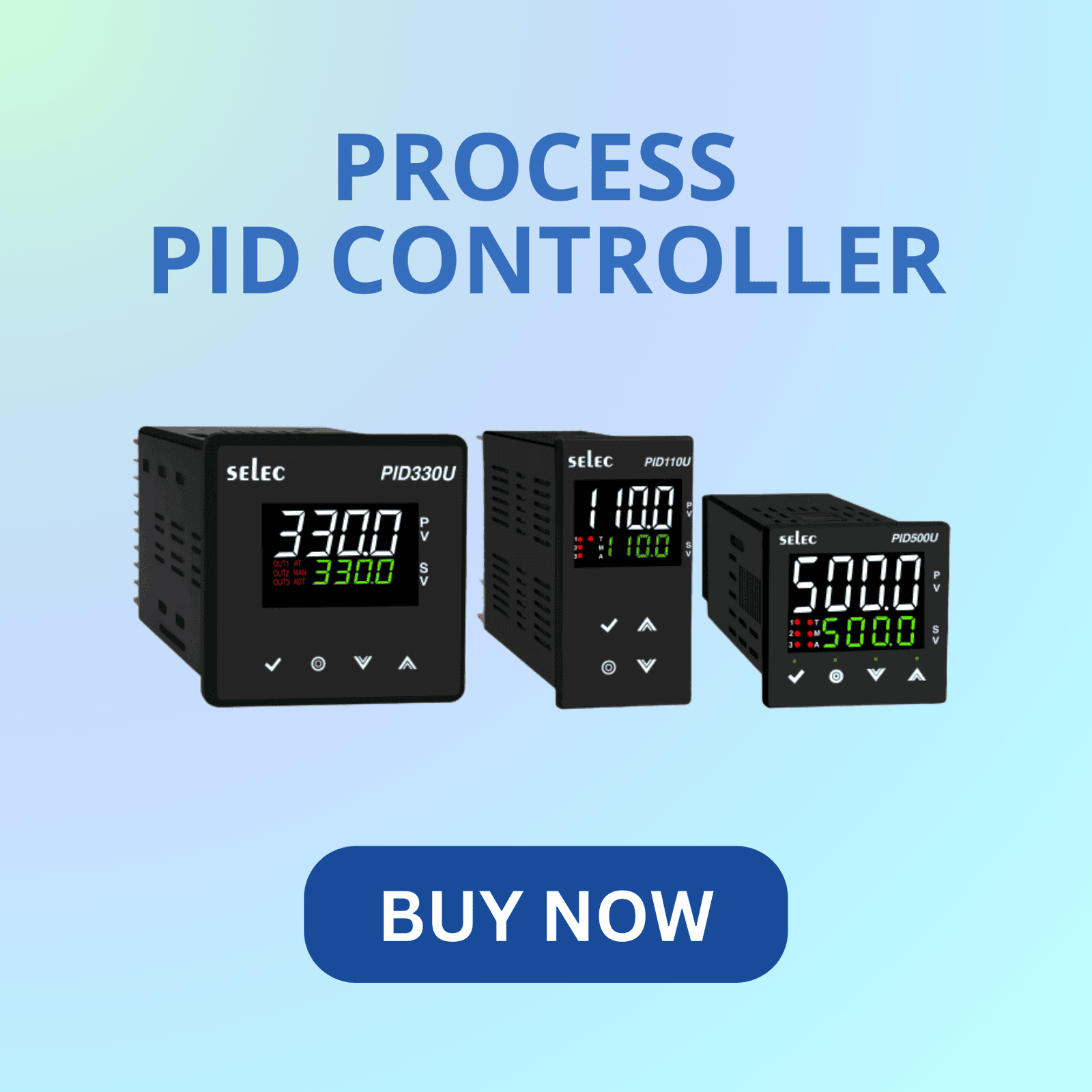 Selec process PID controller for accurate control of temperature pressure and flow in automation systems