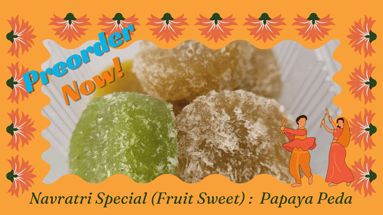 Navratri Special Papaya peda