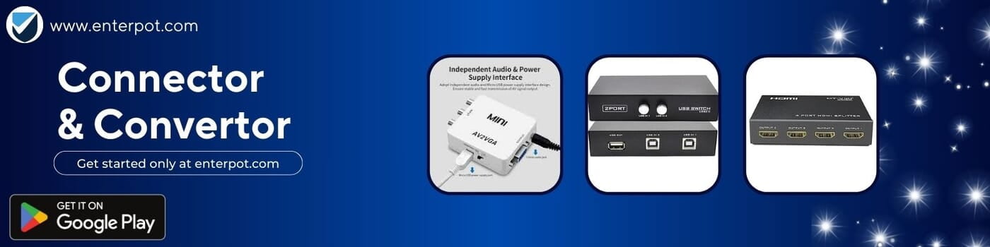 Connector & Conveter