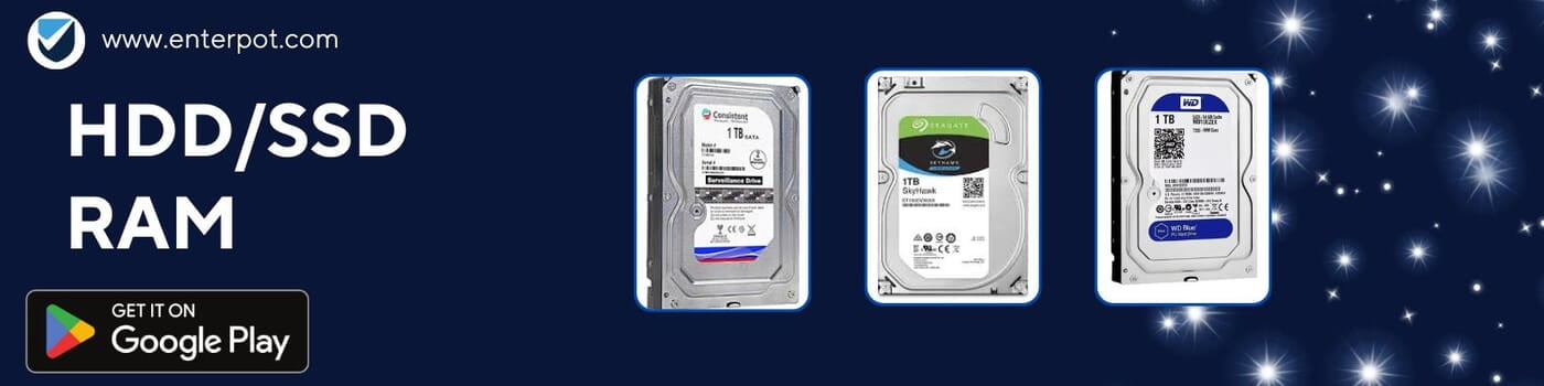 HDD/SSD & RAM