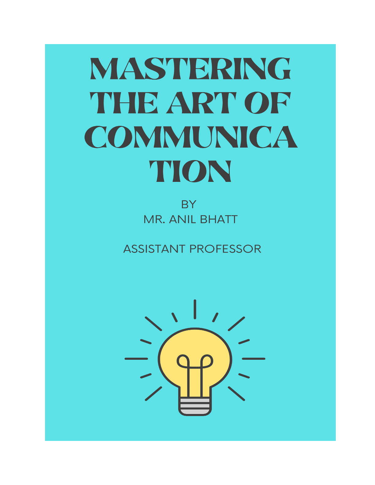 Mastering the Art of Communication