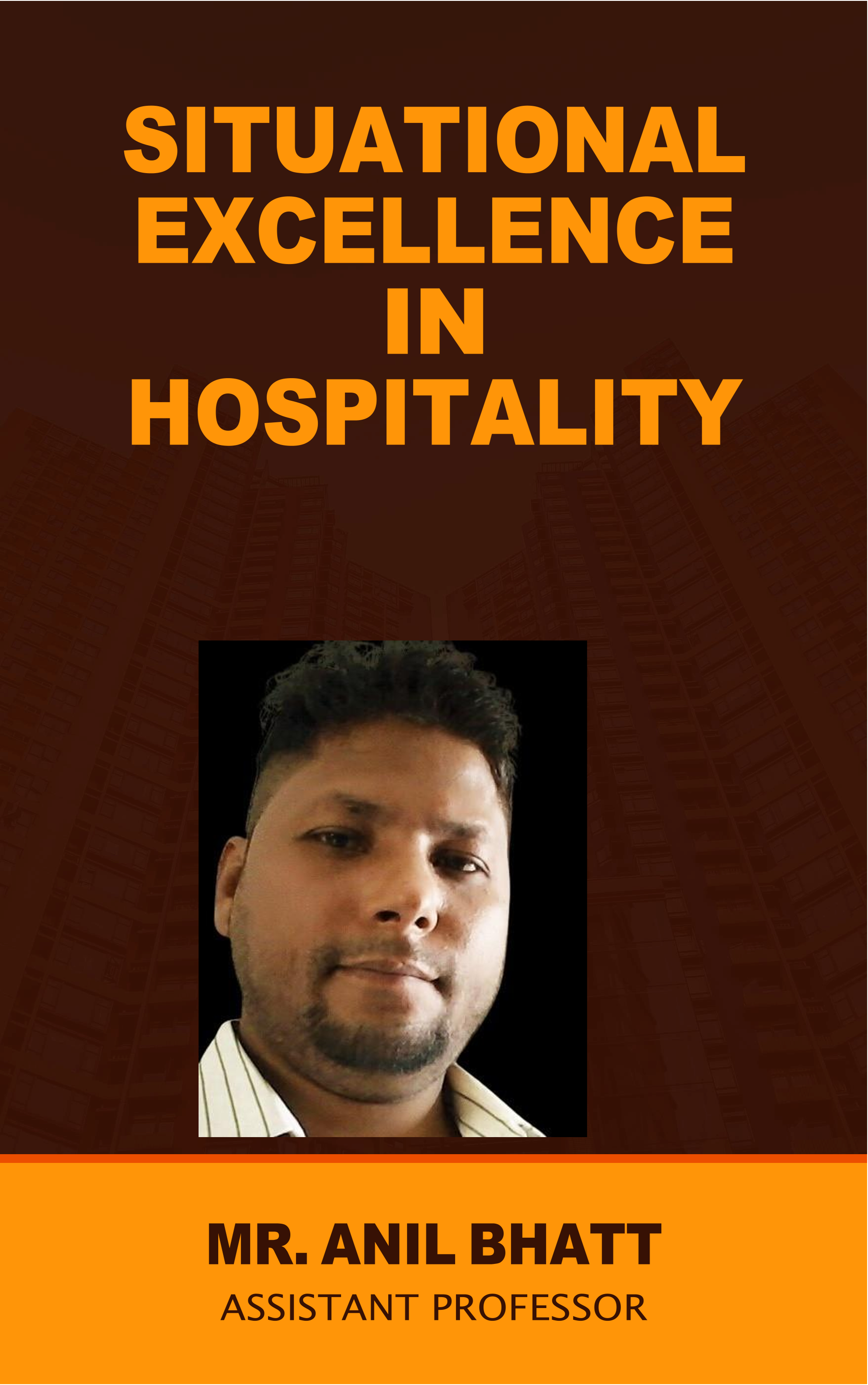 Situational Excellence in Hospitality