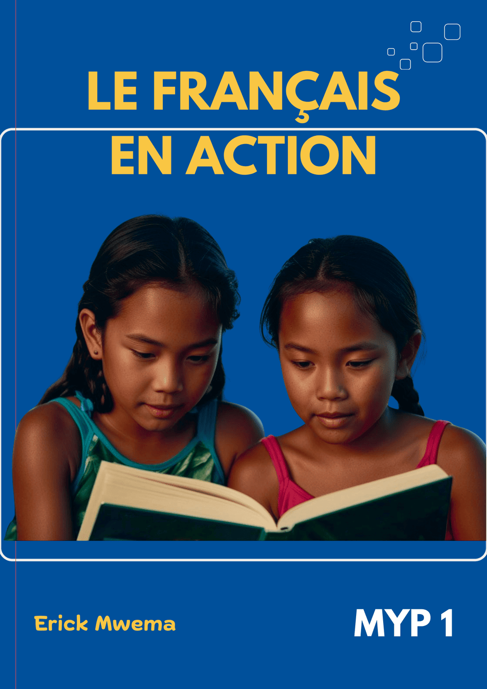 Le Français En Action | MYP - 1