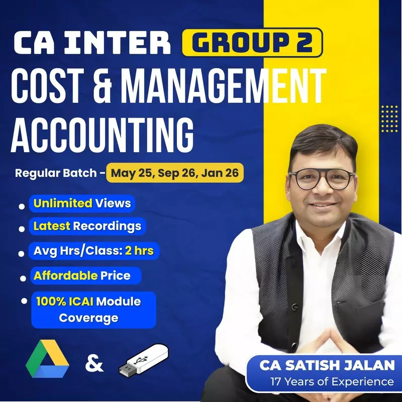 CA Inter Cost and Management Accounting (Group 2) By CA Satish Jalan
