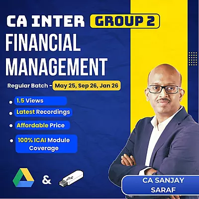 CA Inter Financial Management (Group 2) By CA Sanjay Saraf