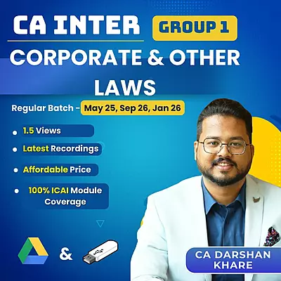 CA Inter Corporate and Other Laws (Group 1) By CA Darshan Khare
