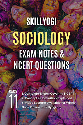 Class 11 SOCIOLOGY NOTES AND NCERT SOLVED QUESTIONS
