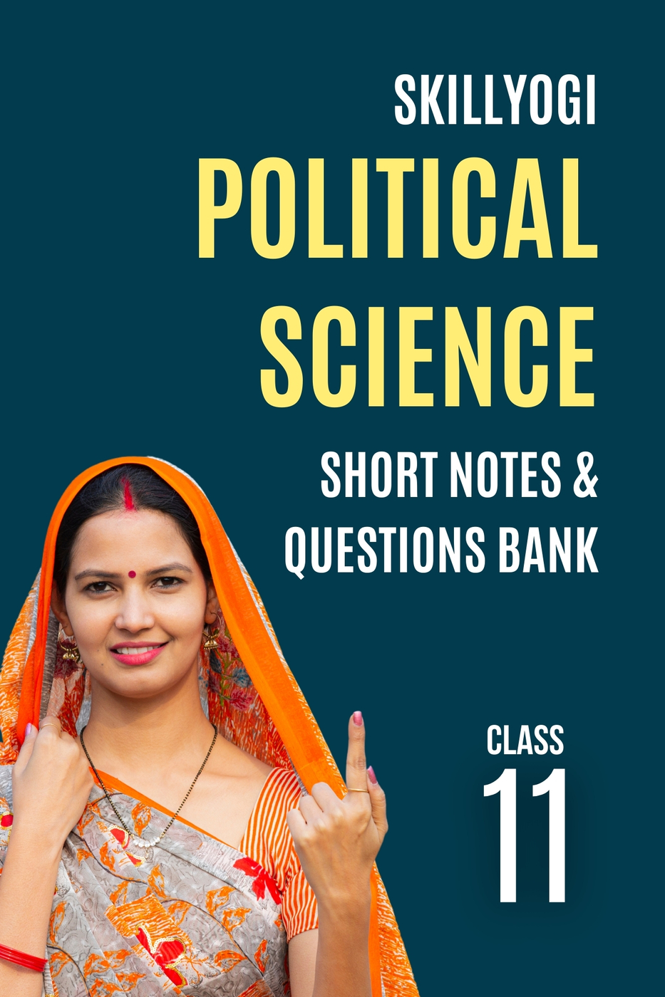 Class 11 Political Science Notes & Solved Question Class 11 Political Science Notes & Solved Question