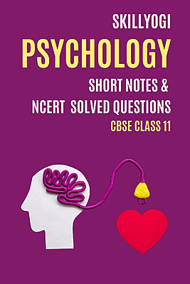 cbse Class 11 Psychology Notes and Solved NCERT Question Bank