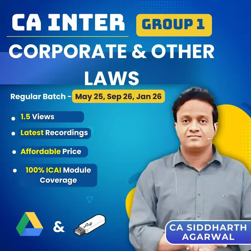 CA Inter Corporate & Other Laws (Group 1) by CA Siddharth Agarwal CA Inter Corporate & Other Laws (Group 1) by CA Siddharth Agarwal