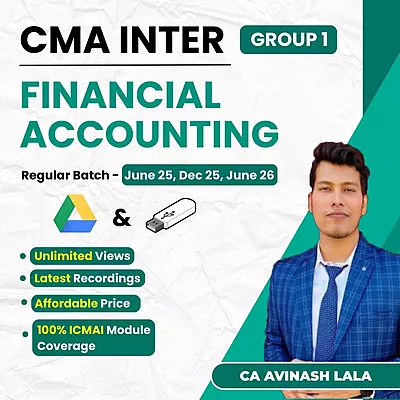 CMA Inter Financial Accounting (Group 1) By CA Avinash Lala