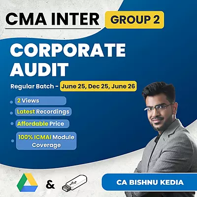 CMA Inter Corporate Audit (Group 2) By CA Bishnu Kedia