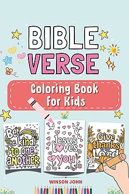 Bible Verse Coloring Book for Kids: Short, Fun and Easy Bible Memory Verses to Read and Color for Children
