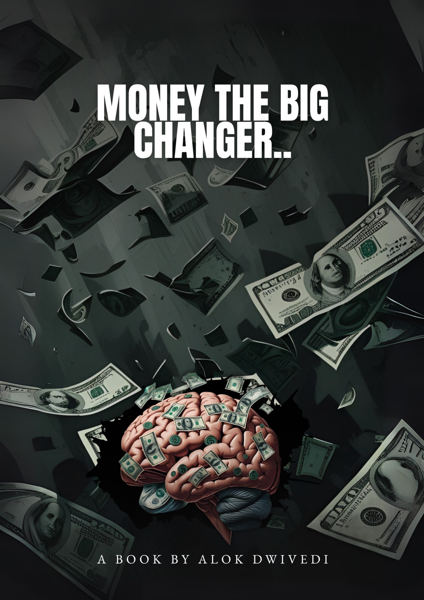 Money The Big Changer