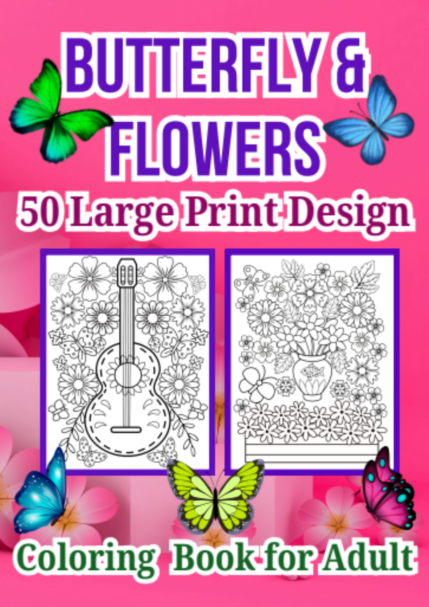 Butterfly And Flowers Coloring Book For Adults