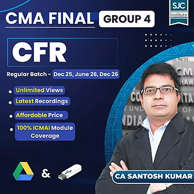 CMA Final CFR (Group 4) by CA Santosh Kumar