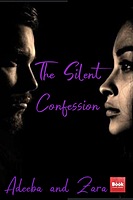 The Silent Confession The Silent Confession