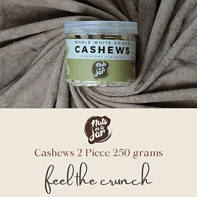 Nuts In a Jar Cashews 2 Piece Everyday Classics 250 Grams Nuts In a Jar Cashews 2 Piece Everyday Classics 250 Grams