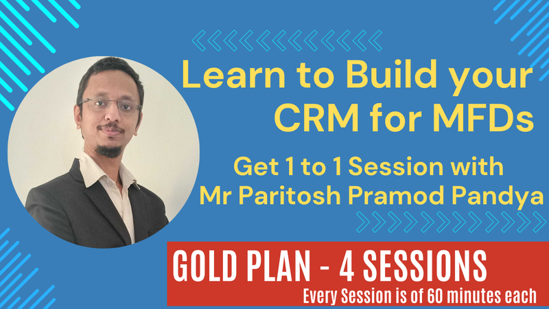 CRM for MFDs - 4 Super Learning Sessions (Gold Plan) CRM for MFDs - 4 Super Learning Sessions (Gold Plan)