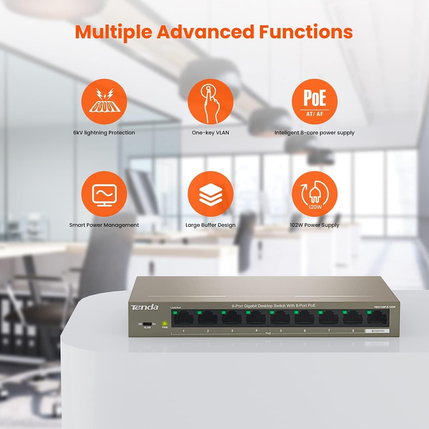 Tenda TEG1109P-8-102W 9-Port Gigabit Desktop Switch with 8-Port PoE Tenda TEG1109P-8-102W 9-Port Gigabit Desktop Switch with 8-Port PoE