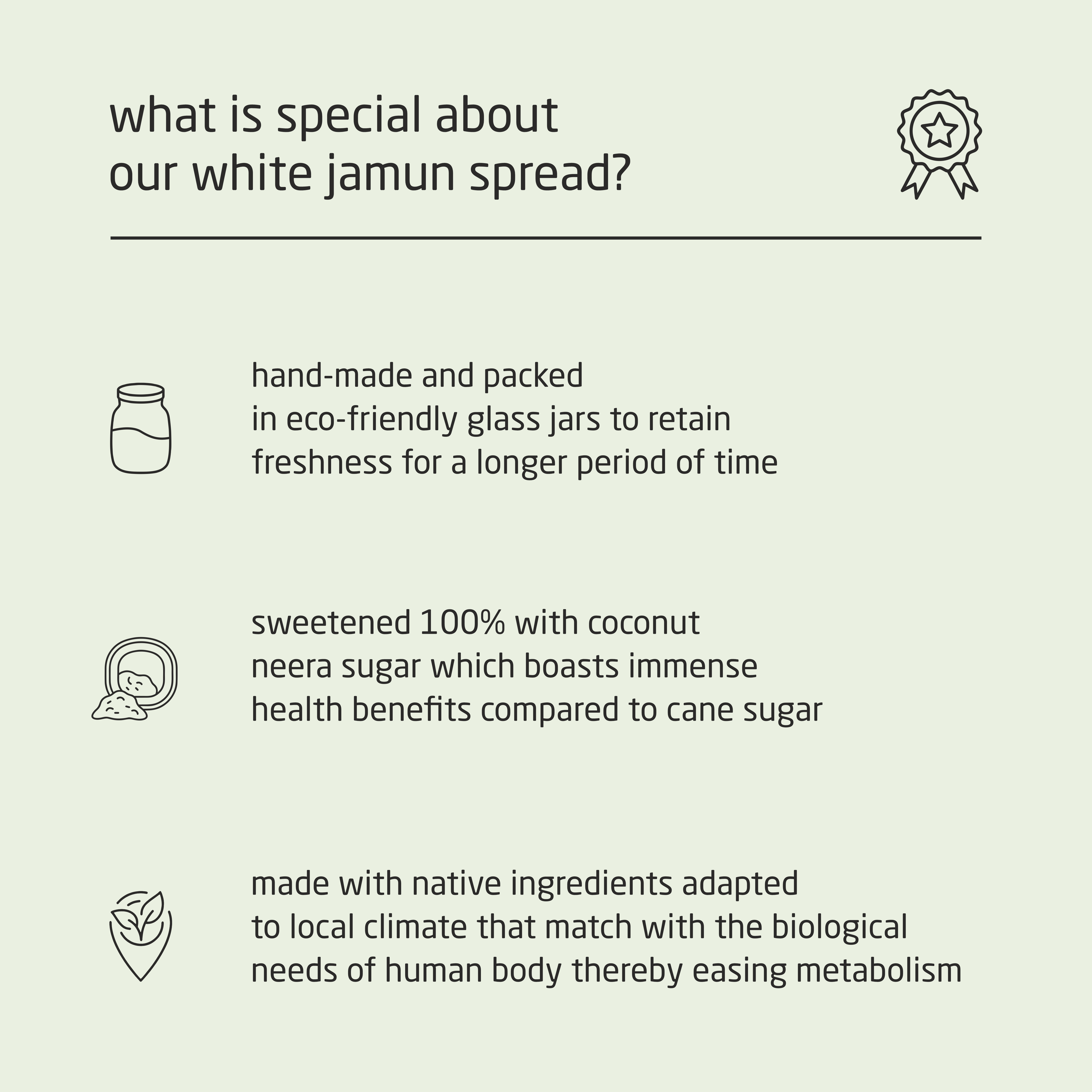 Premium White Jamun Spread with Coconut Neera Sugar - 150g Premium White Jamun Spread with Coconut Neera Sugar - 150g