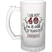 Sublimation Printed Froster Beer Mug With 40th Birthday Gifts for Men Women - I'm Not 40 I'm 18 with 22 Years of Experience Beer Mug