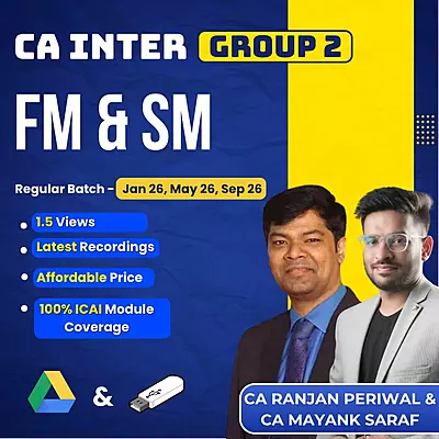 CA Inter FM & SM (Group 2) By CA Ranjan Periwal & CA Mayank Saraf
