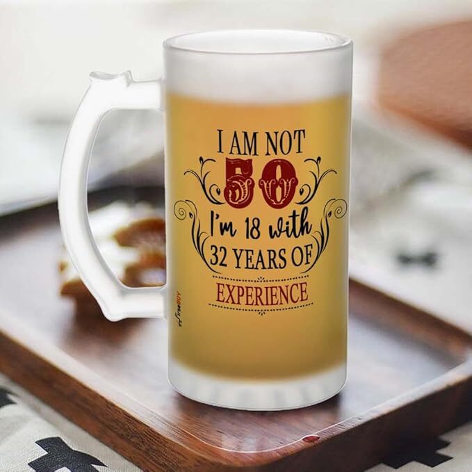 Sublimation Printed Froster Beer Mug With I'm Not 50 I'm 18 with 32 Years of Experience Beer Mug Sublimation Printed Froster Beer Mug With I'm Not 50 I'm 18 with 32 Years of Experience Beer Mug