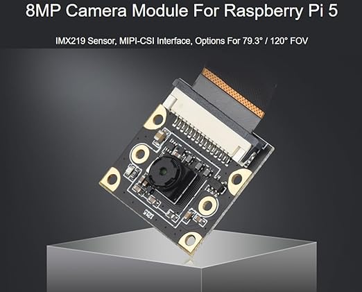 IMX219 Camera Module For Raspberry Pi 5, 8MP, MIPI-CSI Interface, Options For  120° FOV