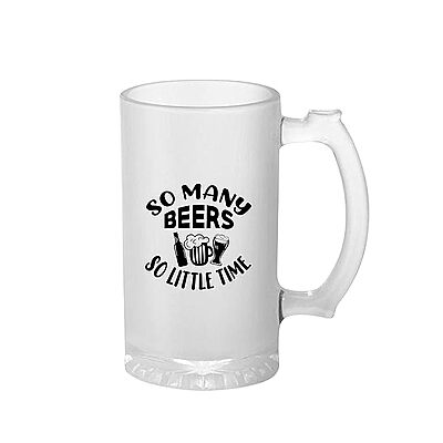 Sublimation Printed Froaster Beer Mug with Handle So Many Beers Funny Quotes Sublimation Printed Froaster Beer Mug with Handle So Many Beers Funny Quotes