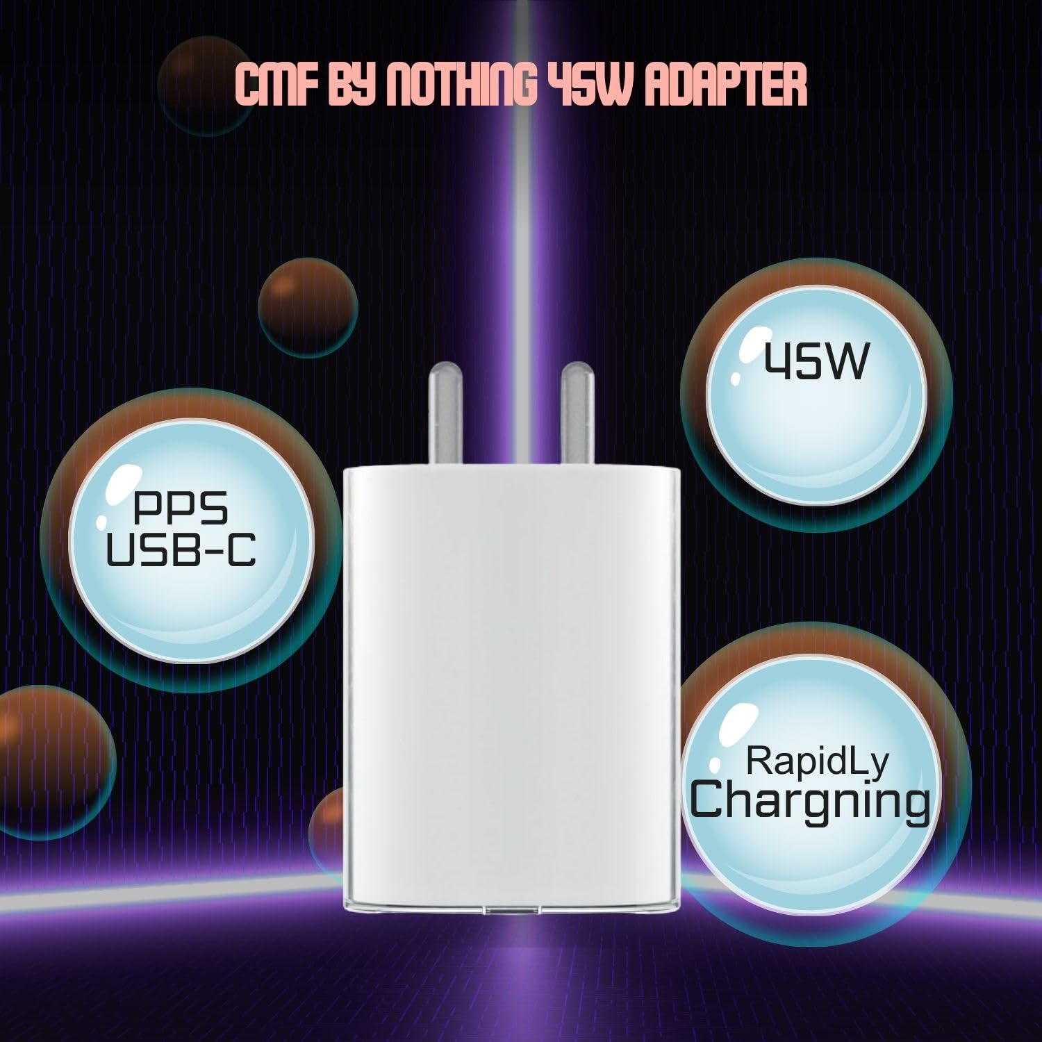 CMF by Nothing 45W Fast Charger Adapter for CMF Phone 1/Nothing Phone 2A/Phone 2A Plus/Phone 2/Buds/Ear Stick, (White ) CMF by Nothing 45W Fast Charger Adapter for CMF Phone 1/Nothing Phone 2A/Phone 2A Plus/Phone 2/Buds/Ear Stick, (White )