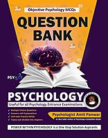 Objective Psychology 2000+ MCQs (28 Chapters) Question Bank Book - Edition 2 (2024) Objective Psychology 2000+ MCQs (28 Chapters) Question Bank Book - Edition 2 (2024)
