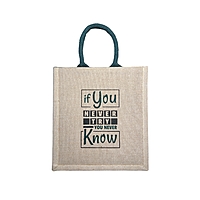 JUTE COTTON "IF YOU NEVER TRY YOU NEVER KNOW" PRINTED DESIGN BAG