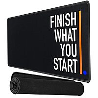 Sublimation Printed  Large Size (600mmx300mmx2mm) (Finish What You Start Quote)