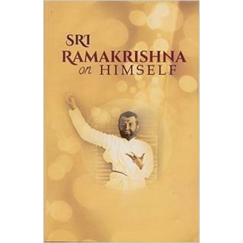 SRI RAMAKRISHNA ON HIMSELF -E-175