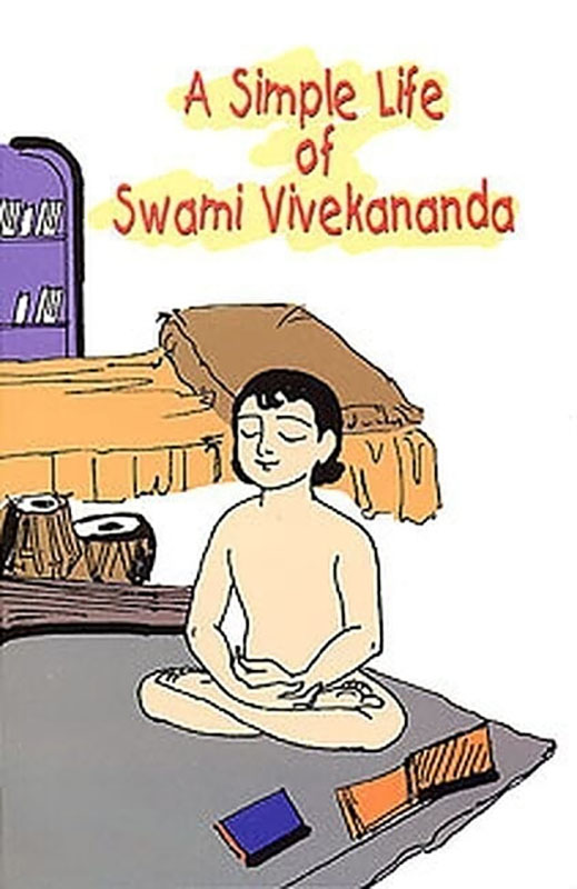 A Simple Life Of Swami Vivekananda