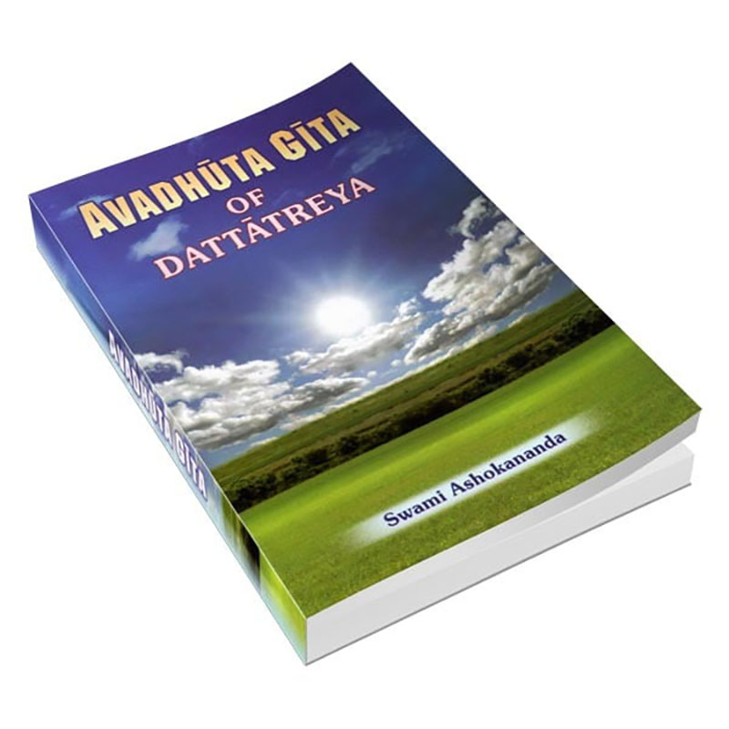 Avadhuta Gita Of Dattatreya Avadhuta Gita Of Dattatreya