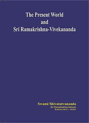 BAE134 The Present World and Sri Ramakrishna - Vivekananda