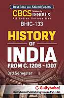 IGNOU BHIC-133 - History of India from c.1206 - 1707, Latest CBCS Help Book Edition