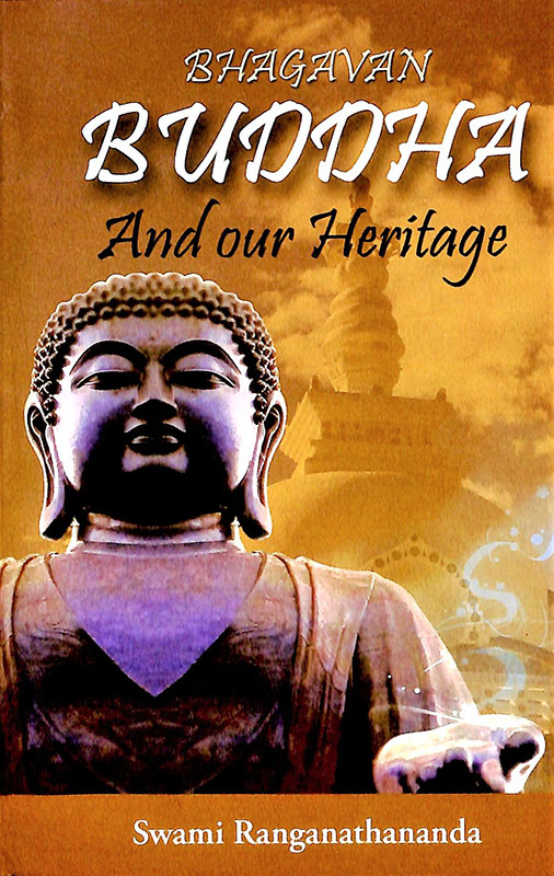 Bhagvan Buddha And Our Heritage