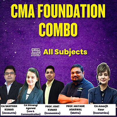 CMA Foundation Combo(COC)- CA Santosh Kumar Prof Vinit Kumar Prof Mayank Agarwal CA Shivangi Agarwal CA Amarjit Kaur