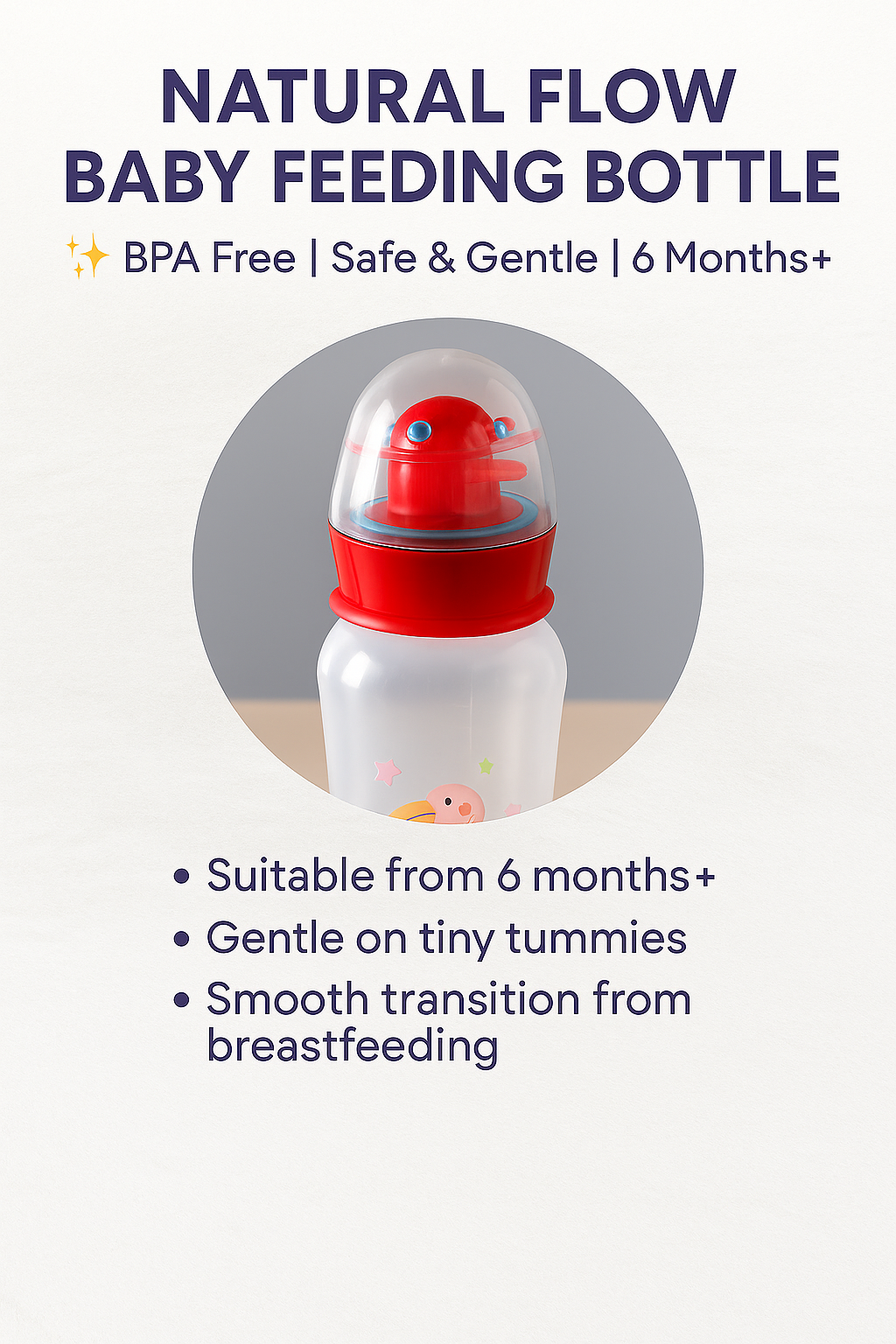 Feeding Bottle 6+Months Feeding Bottle 6+Months