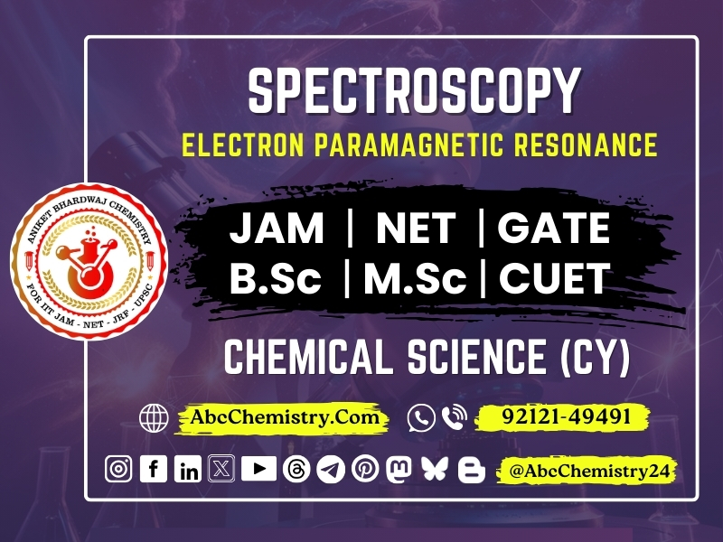 Electron Paramagnetic Resonance ( EPR ) Study Material Electron Paramagnetic Resonance ( EPR ) Study Material