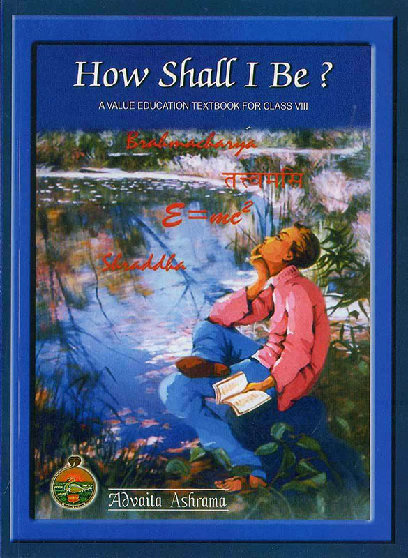 How Shall I Be?