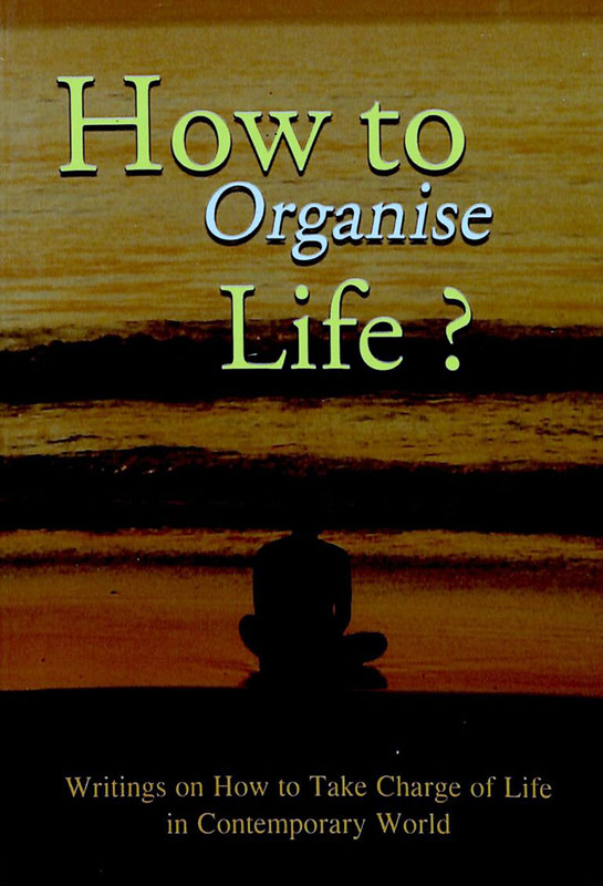 How to Organise Life?