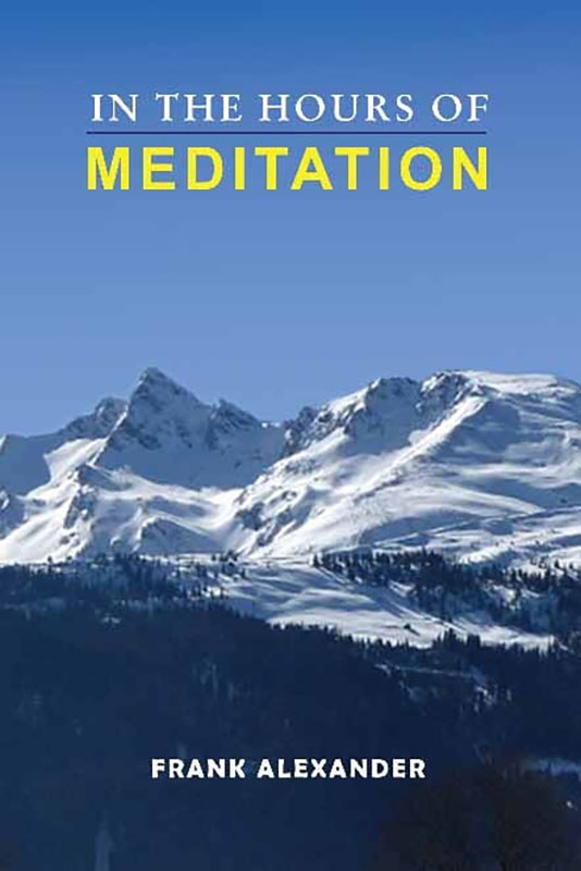 In The Hours Of Meditation