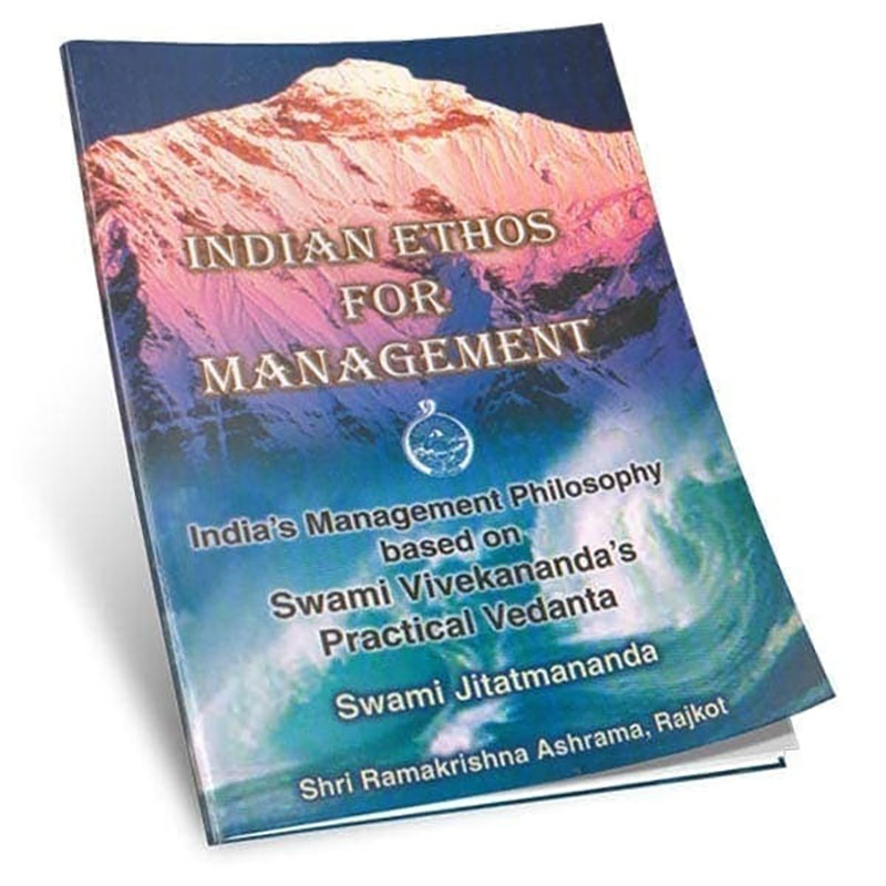 Indian Ethos For Management Indian Ethos For Management