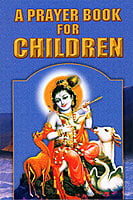 A PRAYER BOOK FOR CHILDREN E-50 A PRAYER BOOK FOR CHILDREN E-50